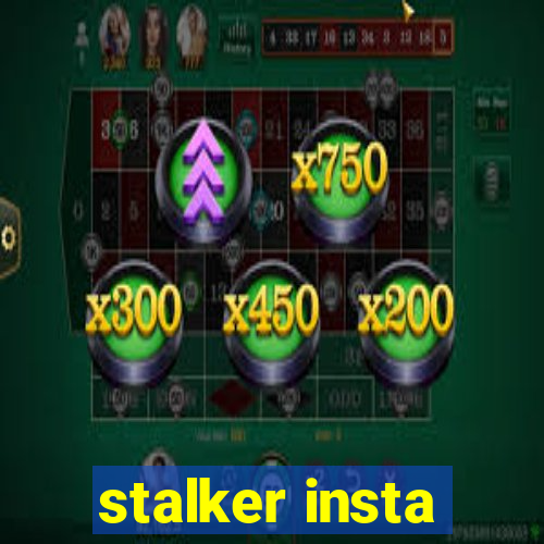 stalker insta